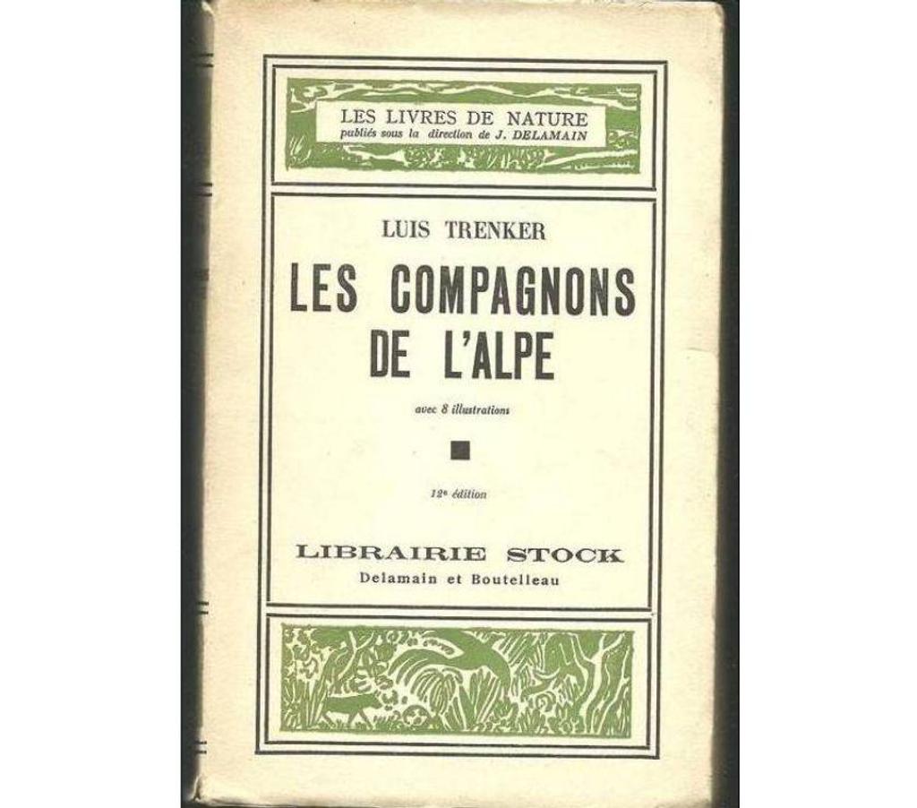 Livres occasion Tarn-et-Garonne Montauban - 82000 - Photos Vivastreet Luis TRENKER Les compagnons de l'Alpe