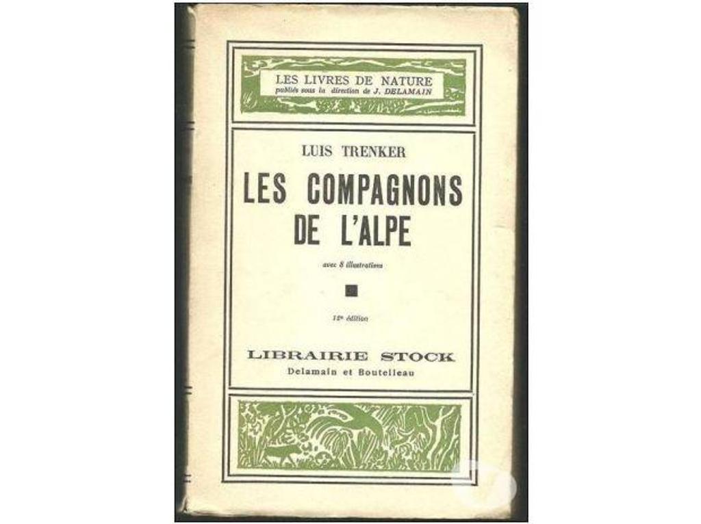 Livres occasion Tarn-et-Garonne Montauban - 82000 - Photos Vivastreet Luis TRENKER Les compagnons de l'Alpe