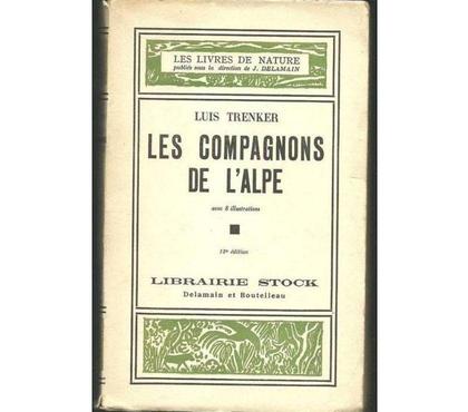 Livres occasion Montauban Tarn-et-Garonne - Photos Vivastreet Luis TRENKER Les compagnons de l'Alpe