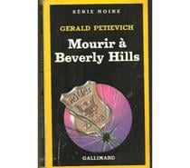 Gerald PETIEVICH Mourir à Beverly Hills