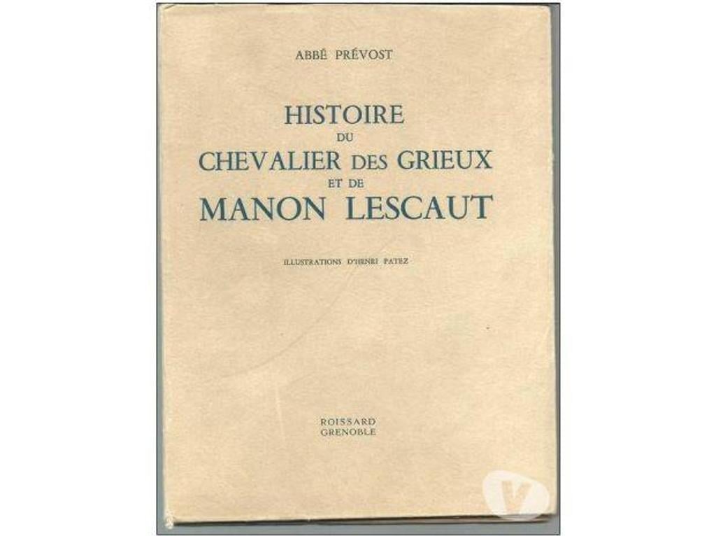 Livres occasion Tarn-et-Garonne Montauban - 82000 - Photos Vivastreet Abbé PREVOST : Histoire du Chevalier des Grieux et de Manon