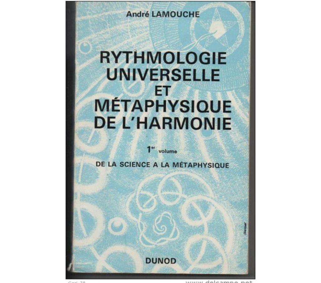 Livres occasion Tarn-et-Garonne Montauban - 82000 - Photos Vivastreet LAMOUCHE André : Rythmologie universelle et métaphysique de