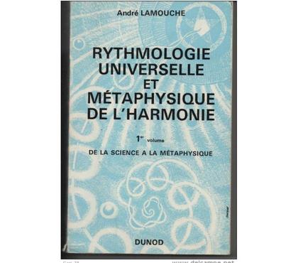 Livres occasion Montauban Tarn-et-Garonne - Photos Vivastreet LAMOUCHE André : Rythmologie universelle et métaphysique de 