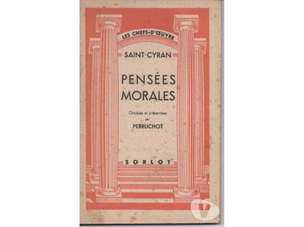 Livres occasion Tarn-et-Garonne Montauban - 82000 - Photos Vivastreet SAINT CYRAN Pensées morales choisies et présentées par PERRU