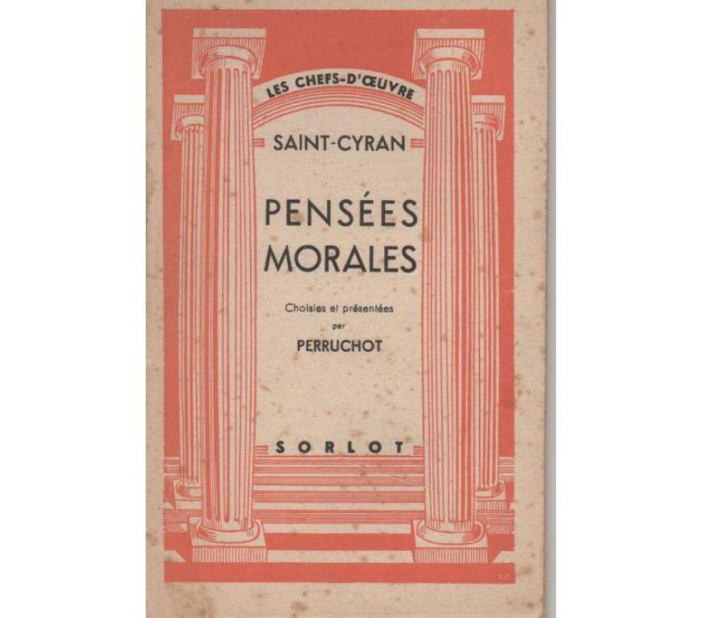 Livres occasion Tarn-et-Garonne Montauban - 82000 - Photos Vivastreet SAINT CYRAN Pensées morales choisies et présentées par PERRU