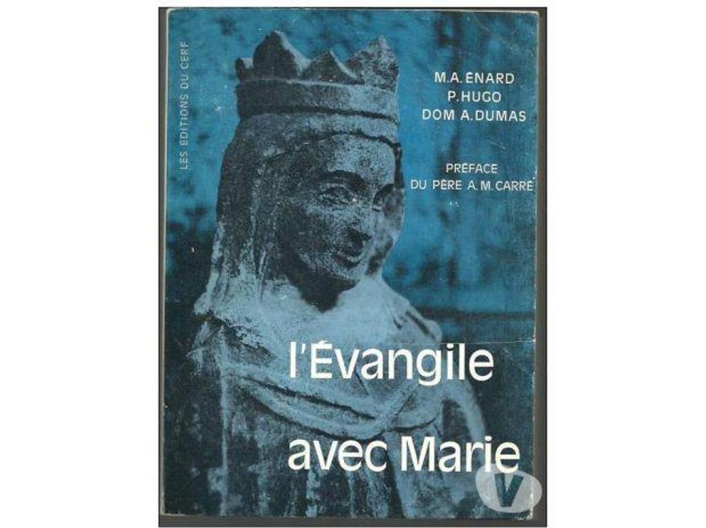 Livres occasion Tarn-et-Garonne Montauban - 82000 - Photos Vivastreet L'EVANGILE AVEC MARIE par M.A ENARD, P. HUGO