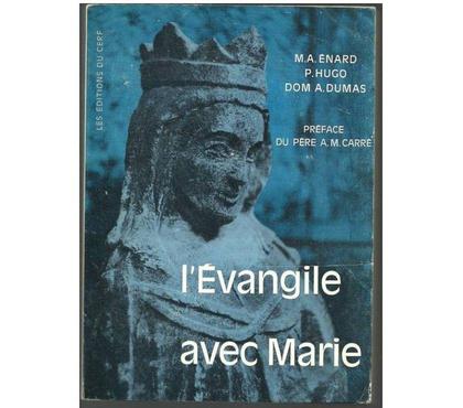 Livres occasion Montauban Tarn-et-Garonne - Photos Vivastreet L'EVANGILE AVEC MARIE par M.A ENARD, P. HUGO