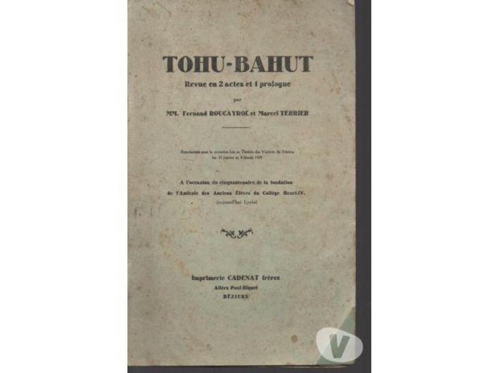 Livres occasion Tarn-et-Garonne Montauban - 82000 - Photos Vivastreet ROUCAYROL et TERRIER TOHU-BAHUT Revue en 2 actes