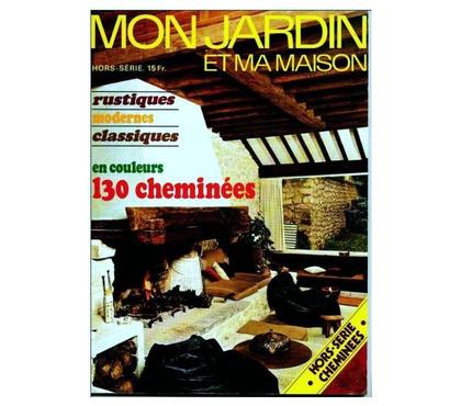 Livres occasion Montauban Tarn-et-Garonne - Photos Vivastreet MON JARDIN et MA MAISON 1972 : les cheminées