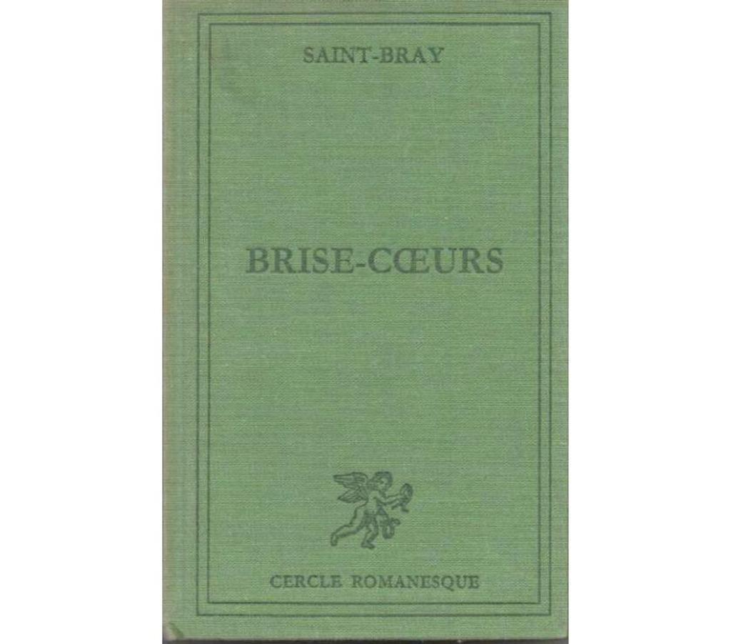 Livres occasion Tarn-et-Garonne Montauban - 82000 - Photos Vivastreet SAINT BRAY Brise-coeurs collection 
