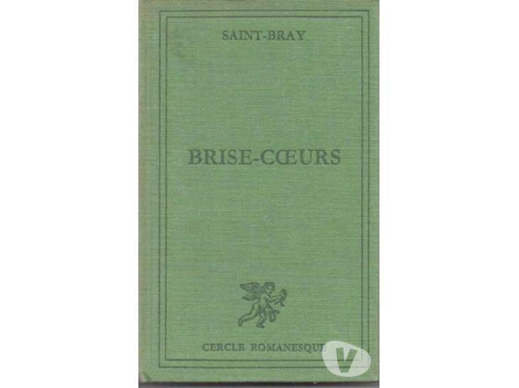 Livres occasion Tarn-et-Garonne Montauban - 82000 - Photos Vivastreet SAINT BRAY Brise-coeurs collection 