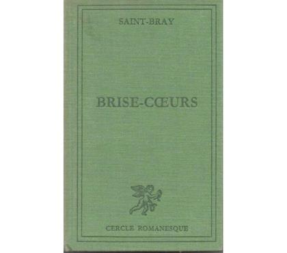 Livres occasion Montauban Tarn-et-Garonne - Photos Vivastreet SAINT BRAY Brise-coeurs collection 
