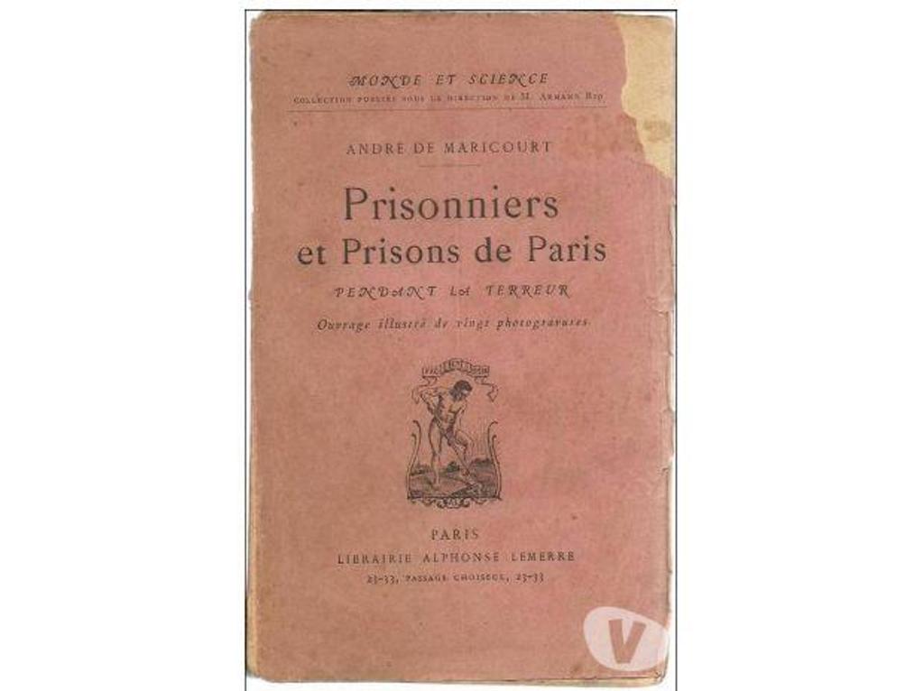 Livres occasion Tarn-et-Garonne Montauban - 82000 - Photos Vivastreet André de MARICOURT - Prisonniers et Prisons de Paris pendant