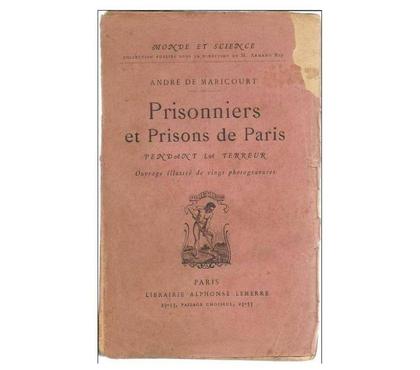 Livres occasion Montauban Tarn-et-Garonne - Photos Vivastreet André de MARICOURT - Prisonniers et Prisons de Paris pendant