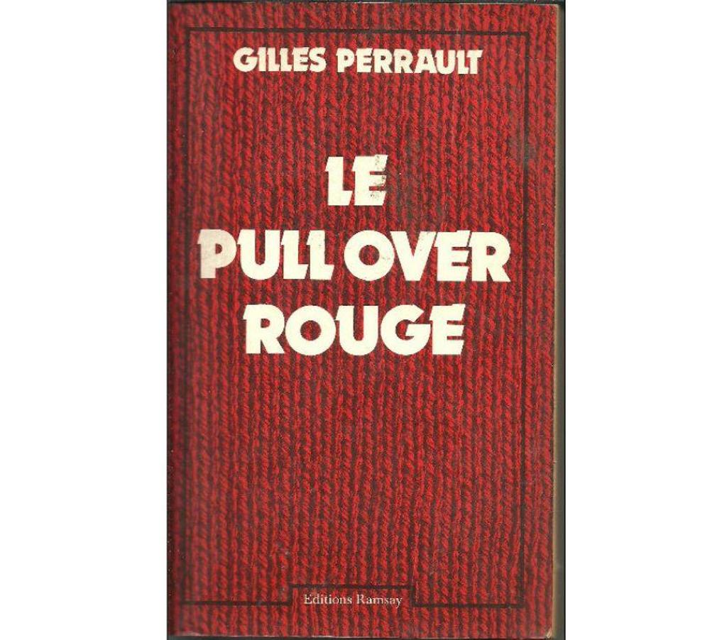 Livres occasion Tarn-et-Garonne Montauban - 82000 - Photos Vivastreet Gilles PERRAULT Le pull over rouge editions RAMSAY