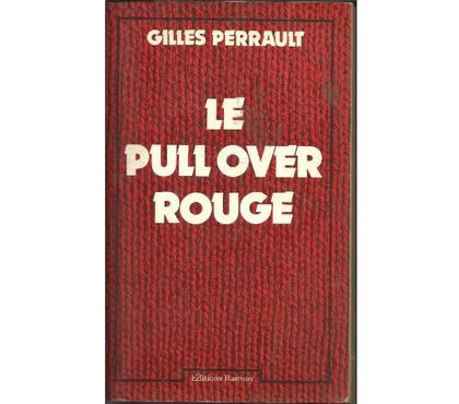 Livres occasion Montauban Tarn-et-Garonne - Photos Vivastreet Gilles PERRAULT Le pull over rouge editions RAMSAY