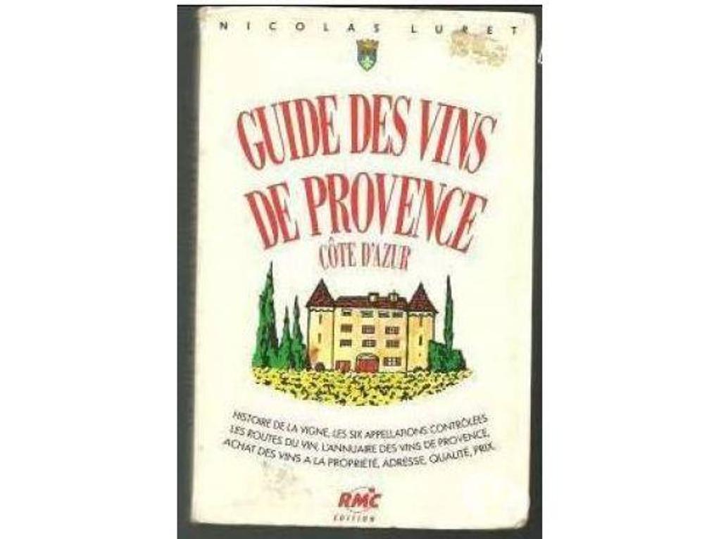 Livres occasion Tarn-et-Garonne Montauban - 82000 - Photos Vivastreet Nicolas LURET GUIDE DES VINS DE PROVENCE