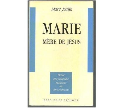 Livres occasion Montauban Tarn-et-Garonne - Photos Vivastreet Marc JOULIN Marie mère de Jesus