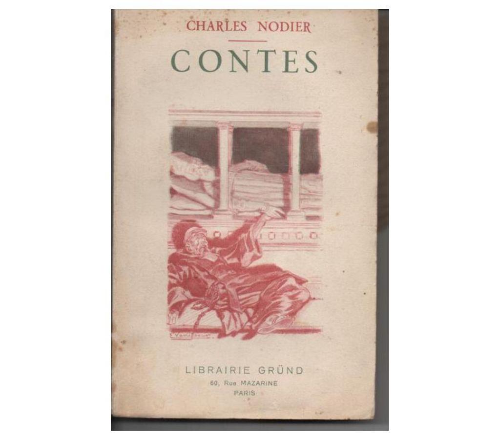 Livres occasion Tarn-et-Garonne Montauban - 82000 - Photos Vivastreet Charles NODIER Contes et nouvelles - GRUND - 1936
