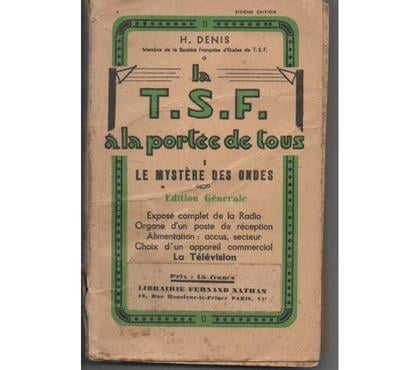 Livres occasion Montauban Tarn-et-Garonne - Photos Vivastreet H DENIS La T.S.F. à la portée de tous 