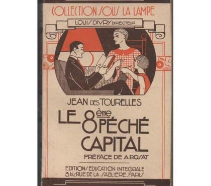 Livres occasion Montauban Tarn-et-Garonne - Photos Vivastreet LE 8e PECHE CAPITAL de Jean des Tourelles - 1935
