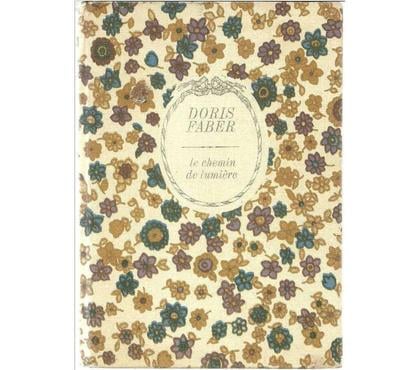 Livres Montauban Tarn-et-Garonne - Photos Vivastreet Doris FABER Le chemin de lumière