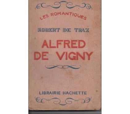 Livres Montauban Tarn-et-Garonne - Photos Vivastreet Robert de TRAZ Alfred de Vigny