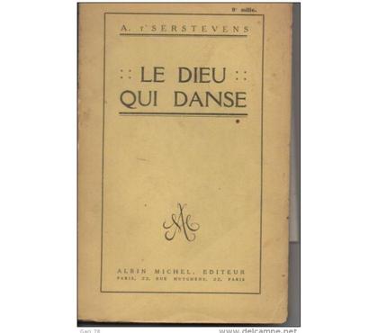 Livres Montauban Tarn-et-Garonne - Photos Vivastreet A. T'SERSTEVENS Le Dieu qui danse - 1928