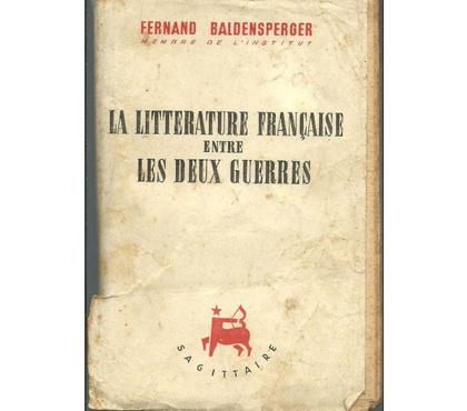 Livres occasion Montauban Tarn-et-Garonne - Photos Vivastreet BALDENSPERGER La littérature française entre les deux guerre