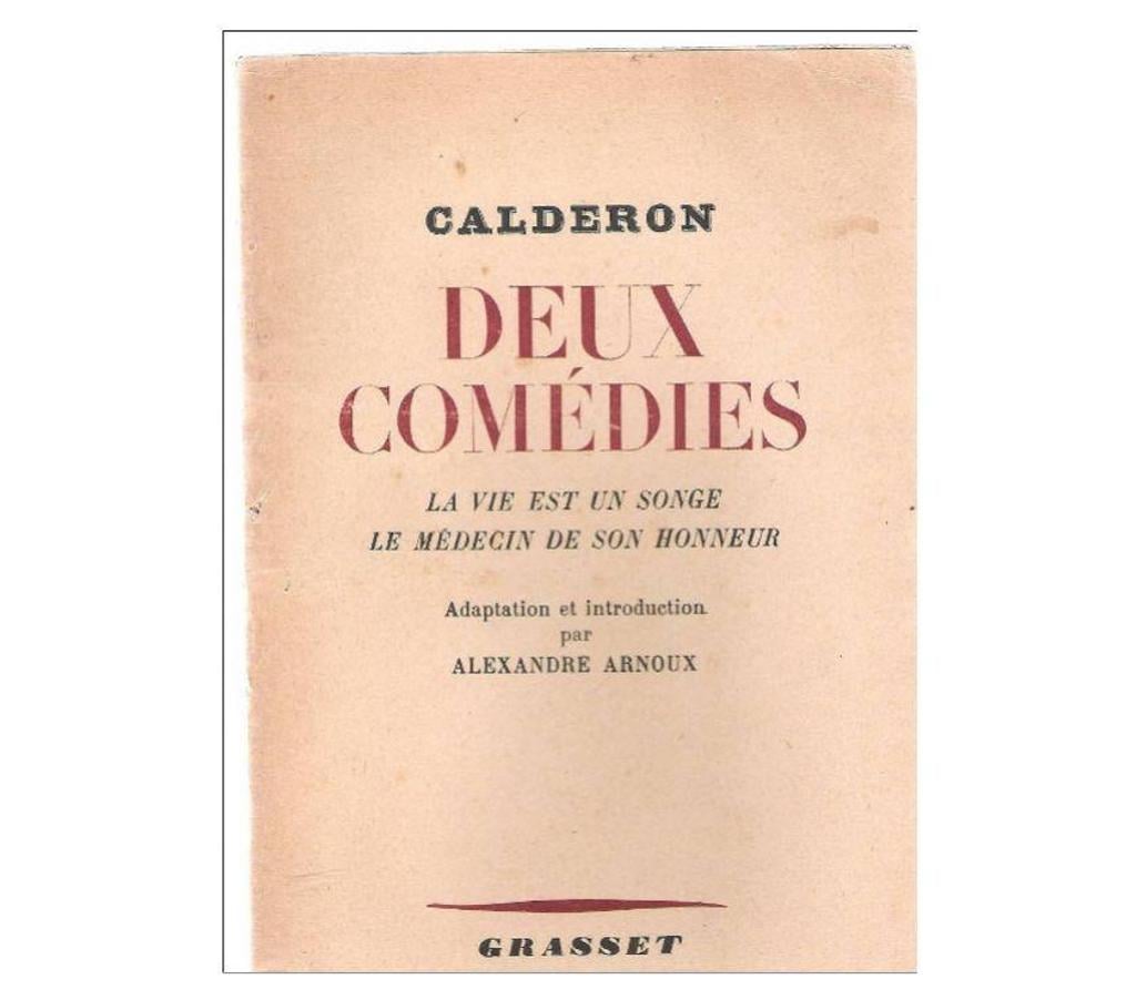 Livres occasion Tarn-et-Garonne Montauban - 82000 - Photos Vivastreet CALDERON : deux comédies, LA VIE est UN SONGE et LE MEDECIN 