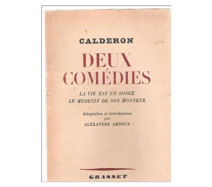 Livres Montauban Tarn-et-Garonne - Photos Vivastreet CALDERON : deux comédies, LA VIE est UN SONGE et LE MEDECIN 