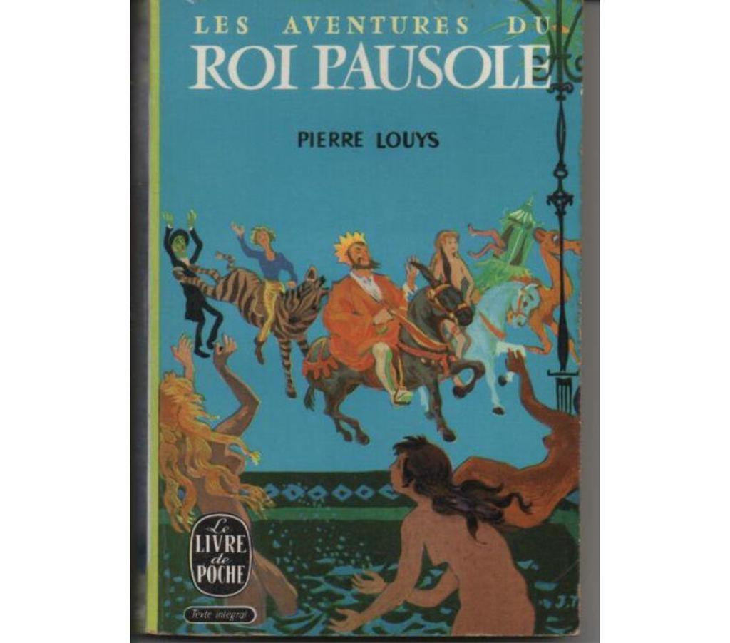 Livres occasion Tarn-et-Garonne Montauban - 82000 - Photos Vivastreet Livre de Pierre LOUYS Les aventures du Roi Pausole
