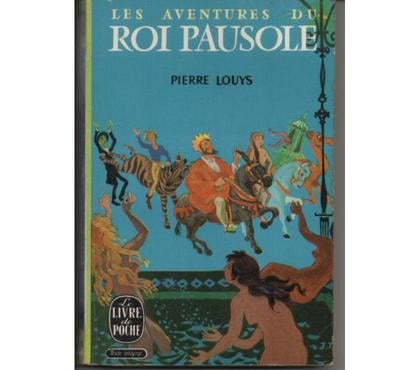 Livres occasion Montauban Tarn-et-Garonne - Photos Vivastreet Livre de Pierre LOUYS Les aventures du Roi Pausole