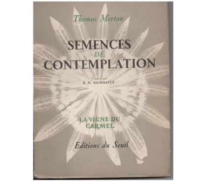 Livres Montauban Tarn-et-Garonne - Photos Vivastreet Thomas MERTON Semences de contemplation -LA VIGNE