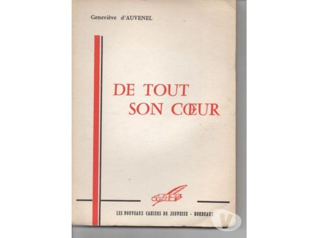 Livres occasion Tarn-et-Garonne Montauban - 82000 - Photos Vivastreet Geneviève d'AUVENEL De tout son coeur