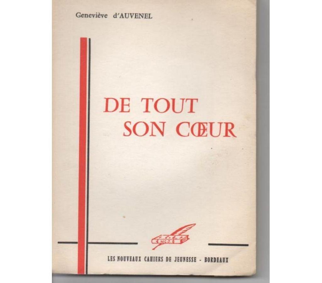 Livres occasion Tarn-et-Garonne Montauban - 82000 - Photos Vivastreet Geneviève d'AUVENEL De tout son coeur
