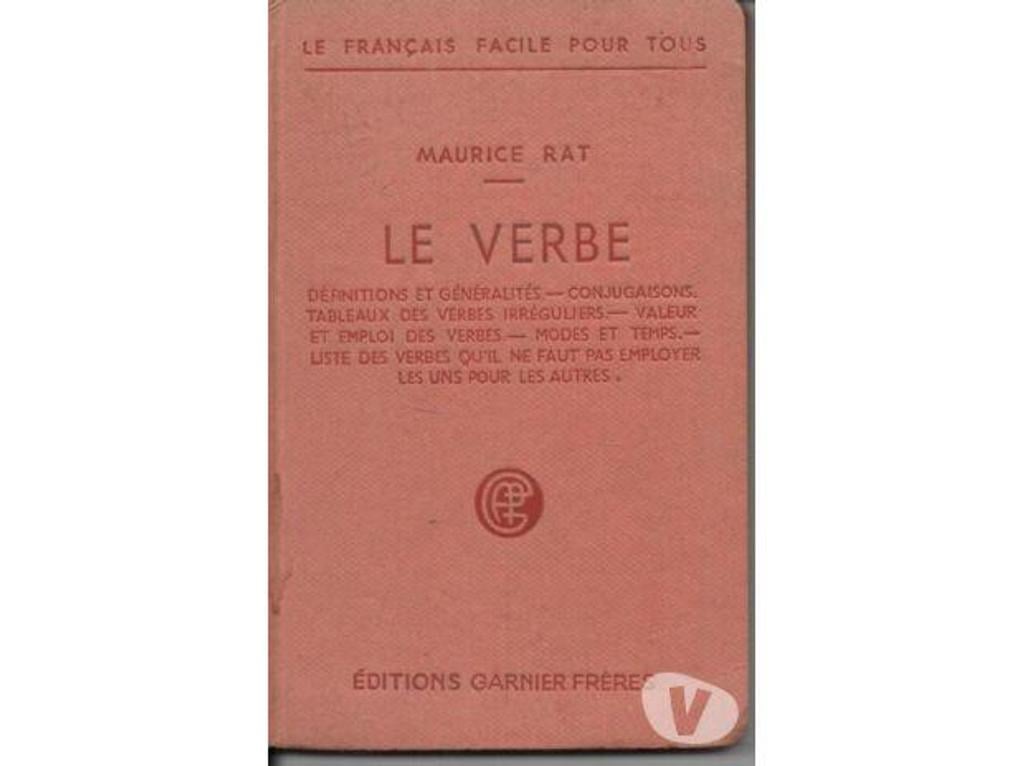 Livres occasion Tarn-et-Garonne Montauban - 82000 - Photos Vivastreet Maurice RAT Le verbe 