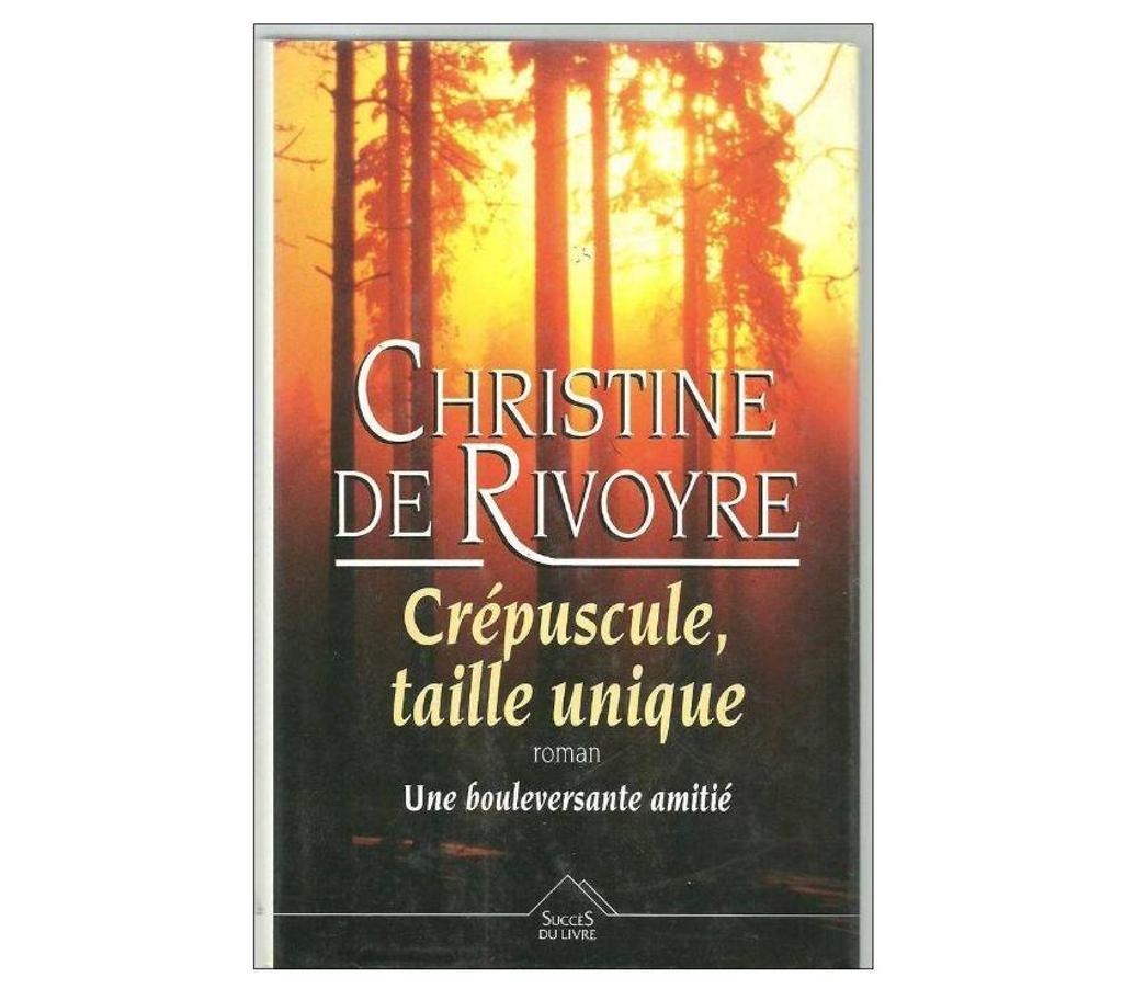 Livres occasion Tarn-et-Garonne Montauban - 82000 - Photos Vivastreet Christine de RIVOYRE crépuscule, taille unique