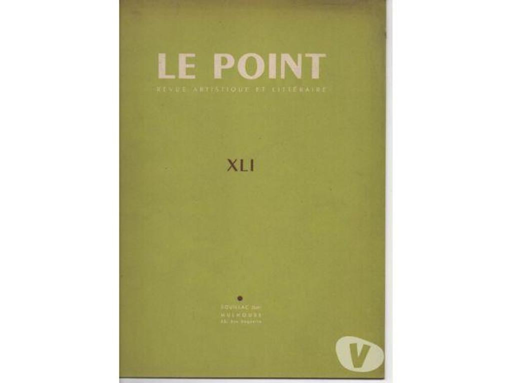 Livres occasion Tarn-et-Garonne Montauban - 82000 - Photos Vivastreet LE POINT n° XLI d'avril 1952 Revue artistique et littéraire