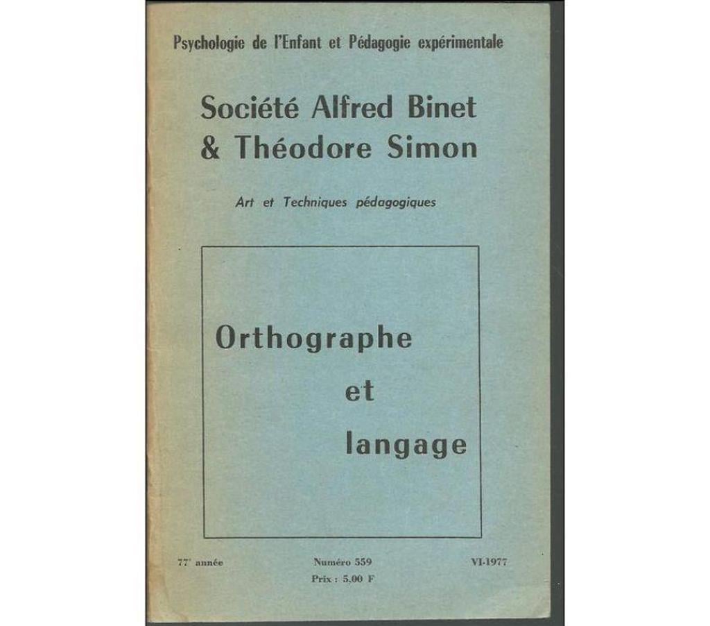 Livres occasion Tarn-et-Garonne Montauban - 82000 - Photos Vivastreet Sté BINET et SIMON Orthographe et langage, psychologie de l