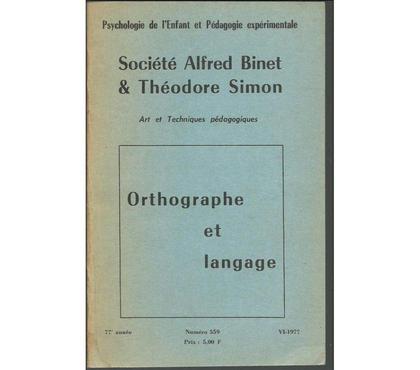 Livres Montauban Tarn-et-Garonne - Photos Vivastreet Sté BINET et SIMON Orthographe et langage, psychologie de l