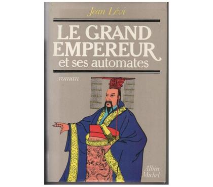 Livres occasion Montauban Tarn-et-Garonne - Photos Vivastreet Jean LEVI Le grand Empereur et ses automates