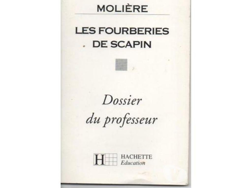 Livres occasion Tarn-et-Garonne Montauban - 82000 - Photos Vivastreet MOLIERE Les fourberies de SCAPIN - Dossier du professeur
