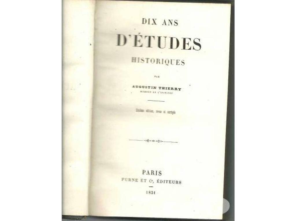 Livres occasion Tarn-et-Garonne Montauban - 82000 - Photos Vivastreet Augustin THIERRY dix ans d'études historiques 6e édition 185