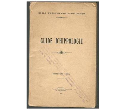 Livres occasion Montauban Tarn-et-Garonne - Photos Vivastreet Guide d'Hippologie - Editions 1930 - ECOLE D'APPLICATION D'A