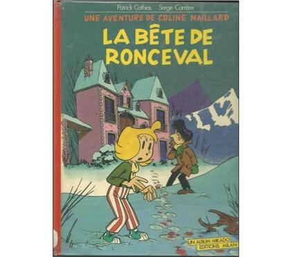 Livres occasion Montauban Tarn-et-Garonne - Photos Vivastreet Patrick CATHIAS et Serge CARRERE , LA BETE DE RONCEVAL