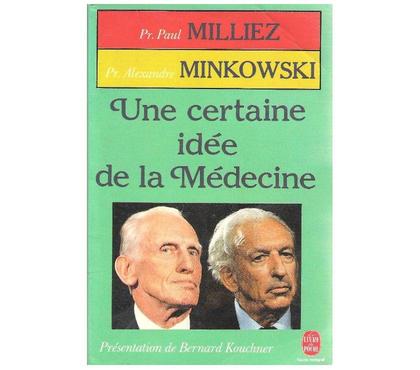 Livres Montauban Tarn-et-Garonne - Photos Vivastreet MILLIEZ MINKOWSKI une certaine idee de la médecine
