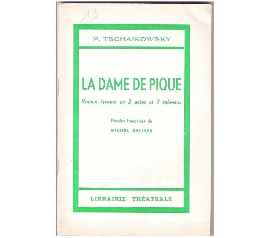 Livres occasion Tarn-et-Garonne Montauban - 82000 - Photos Vivastreet P. TSCHAIKOWSKY La dame de pique - Roman lyrique