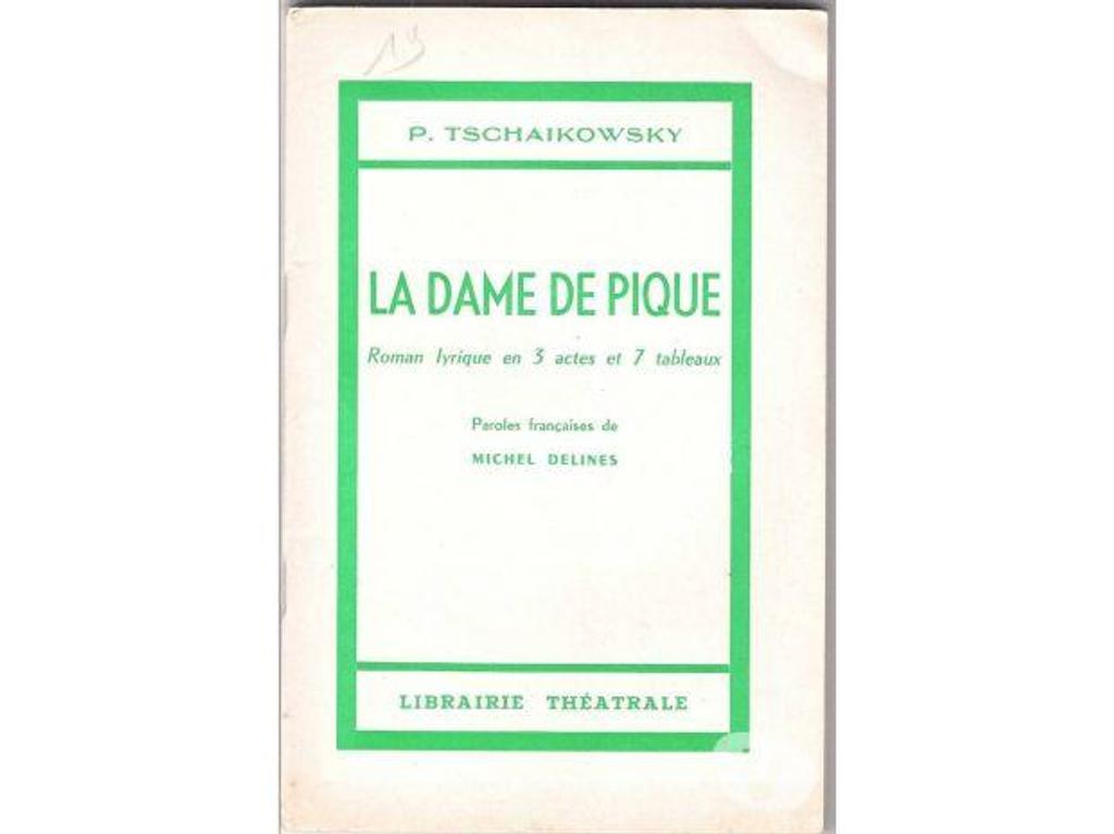 Livres occasion Tarn-et-Garonne Montauban - 82000 - Photos Vivastreet P. TSCHAIKOWSKY La dame de pique - Roman lyrique