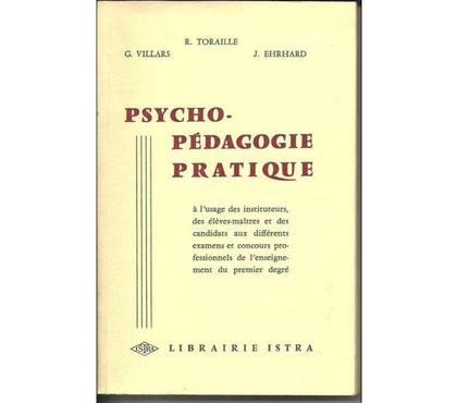 Livres occasion Montauban Tarn-et-Garonne - Photos Vivastreet PSYCHO-PÉDAGOGIE PRATIQUE par R. TORAILLE, G. VILLARS et J.